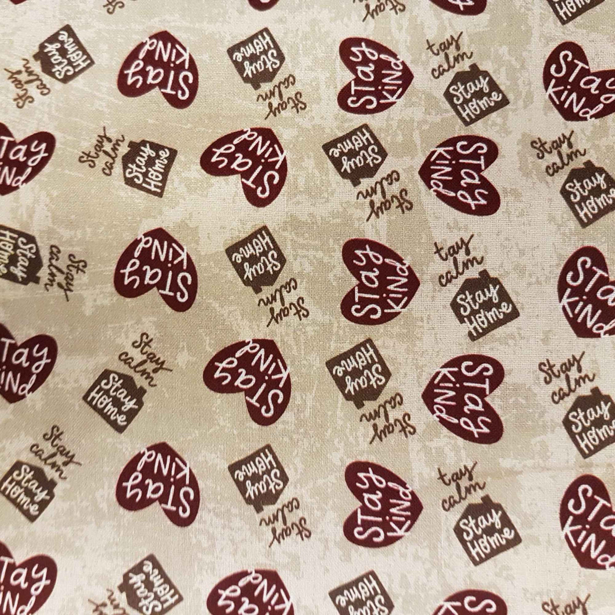 Stay Kind, Stay Calm, Stay Home – Motivational Words Cotton Fabric, Beige/Burgundy