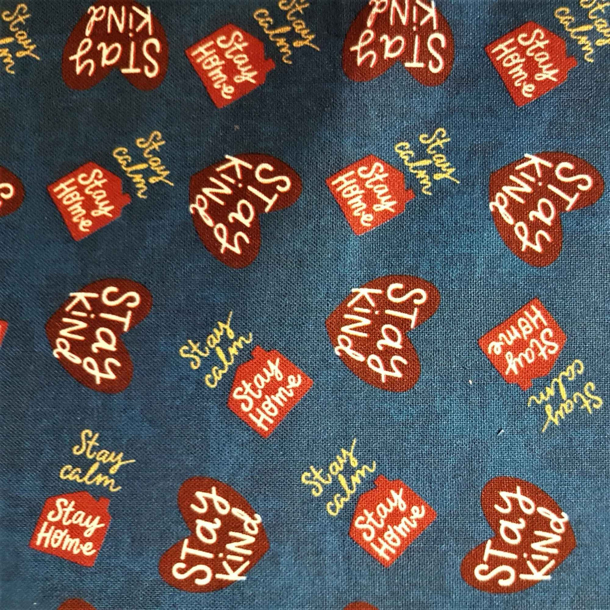 Stay Kind, Stay Calm, Stay Home – Motivational Words Cotton Fabric, Blue/Red