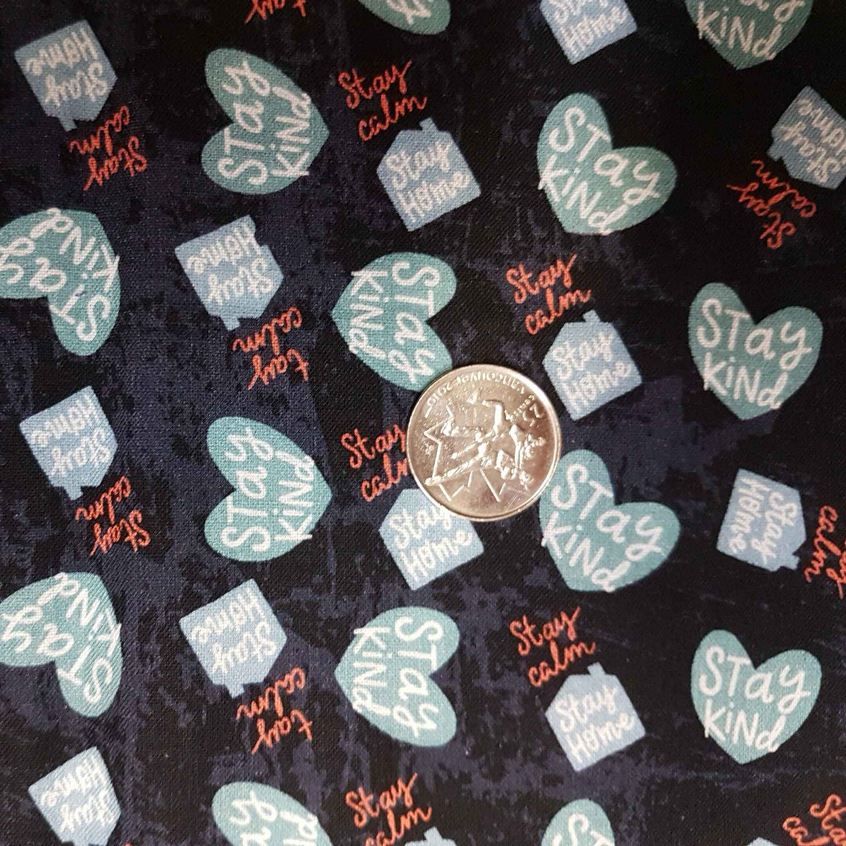 Stay Kind, Stay Calm, Stay Home – Motivational Words Cotton Fabric, Dark Blue